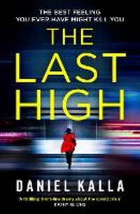 Enlarge image Cover: The Last High - Simon & Schuster Ltd