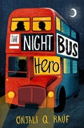 Cover: The Night Bus Hero - Orion Children's Books