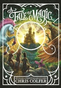 Cover: A Tale of Magic... - Little, Brown Books for Young Readers