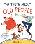 Cover: The Truth About Old People - Two Hoots