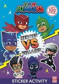 Cover: PJ Masks: Heroes vs Villains Sticker Activity - Pat-a-Cake