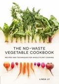 Cover: The No-Waste Vegetable Cookbook - Harvard Common Press