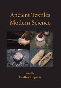 Abbildung von: Ancient Textiles, Modern Science - Oxbow Books