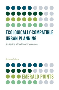 Enlarge image Cover: Ecologically-Compatible Urban Planning - Emerald Publishing Limited
