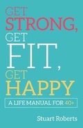 Cover: Get Strong, Get Fit, Get Happy - Hashtag Press
