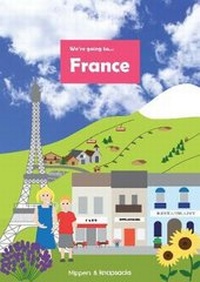 Enlarge image Cover: We're Going to France - Nippers and Knapsacks Ltd