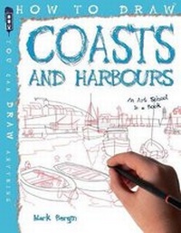 Enlarge image Cover: How To Draw Coasts & Harbours - Book House