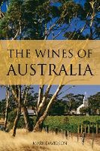 Abbildung von: The wines of Australia - Infinite Ideas Limited