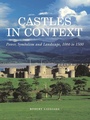 Cover: Castles in Context - Oxbow Books