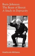 Cover: Boris Johnson: The Beast of Brexit - A Study in Depravity - The London Review of Books