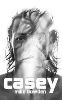 Enlarge image Cover: Casey - Mike Bowden