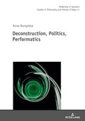 Cover: Deconstruction, Politics, Performatics - Peter Lang Verlag