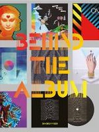 Enlarge image Cover: Behind the Album - Gingko Press