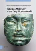 Cover: Religious Materiality in the Early Modern World - Amsterdam University Press
