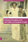 Cover: Intimate Visualities and the Politics of Fandom in India - Amsterdam University Press