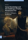 Cover: Sense Knowledge and the Challenge of Italian Renaissance Art - Amsterdam University Press