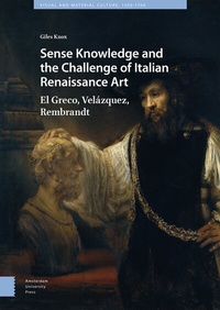 Abbildung von: Sense Knowledge and the Challenge of Italian Renaissance Art - Amsterdam University Press
