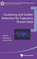 Cover: Clustering And Outlier Detection For Trajectory Stream Data - World Scientific Publishing Co Pte Ltd