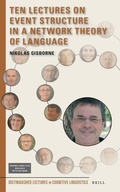 Cover: Ten Lectures on Event Structure in a Network Theory of Language - Brill