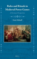 Cover: Rules and Rituals in Medieval Power Games - Brill