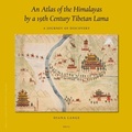 Cover: An Atlas of the Himalayas by a 19th Century Tibetan Lama - Brill