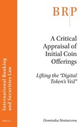 Cover: A Critical Appraisal of Initial Coin Offerings - Brill