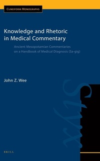 Enlarge image Cover: Knowledge and Rhetoric in Medical Commentary - Brill