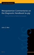Cover: Mesopotamian Commentaries on the Diagnostic Handbook Sa-gig - Brill