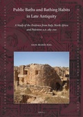 Cover: Public Baths and Bathing Habits in Late Antiquity - Brill