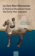 Cover: Lu Jia's New Discourses: A Political Manifesto from the Early Han Dynasty - Brill
