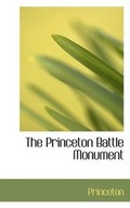 Cover: The Princeton Battle Monument - BiblioLife