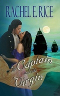 Cover: The Captain and The Virgin - Rachel E Rice