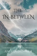 Cover: The In-Between: A Dark Fantasy/Paranormal Thriller (Chronicles of The Fallen One, #1) - Angela Dunham