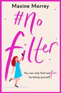 Cover: #No Filter - Boldwood Books Ltd