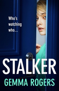 Enlarge image Cover: Stalker - Boldwood Books Ltd