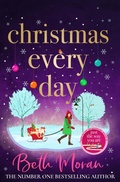 Cover: Christmas Every Day - Boldwood Books Ltd