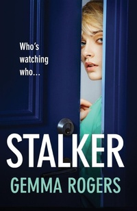 Enlarge image Cover: Stalker - Boldwood Books Ltd