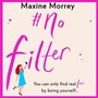 Cover: #No Filter - Boldwood Books Ltd