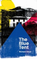 Cover: The Blue Tent - Parthian Books
