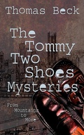 Cover: The Tommy Two Shoes Mysteries - Thomas Beck