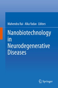Abbildung von: Nanobiotechnology in Neurodegenerative Diseases - Springer