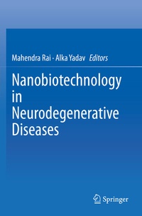 Abbildung von: Nanobiotechnology in Neurodegenerative Diseases - Springer