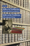 Cover: Schiller et la Trivialliteratur. Schiller und die Trivialliteratur - K&ouml;nigshausen & Neumann