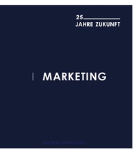 Abbildung von: Marketing - 25 Jahre Zukunft - Meyer & Meyer