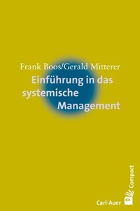 Enlarge image Cover: Einführung in das systemische Management - Carl-Auer Verlag