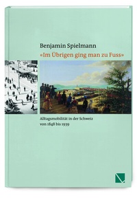 Bild: «Im Übrigen ging man zu Fuss» - LIBRUM Publishers & Editors LLC