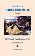 Cover: Anreize zu Handy-H&ouml;rspielen. Folge 2 - Helmut W. Brinks