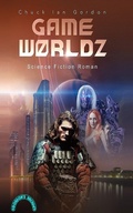 Cover: GameW0rldz - Chuck Ian Gordon