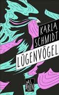 Cover: L&uuml;genv&ouml;gel - Karla Schmidt