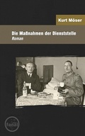 Cover: Die Ma&szlig;nahmen der Dienststelle - Kurt M&ouml;ser